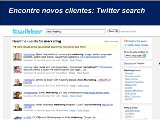 Encontre novos clientes: Twitter search 
