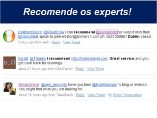 Recomende os experts! 