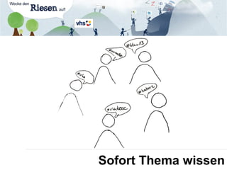 Sofort Thema wissen
 