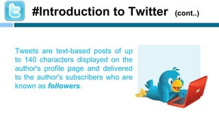 Introduction To Microblogging And Twitter Pptx