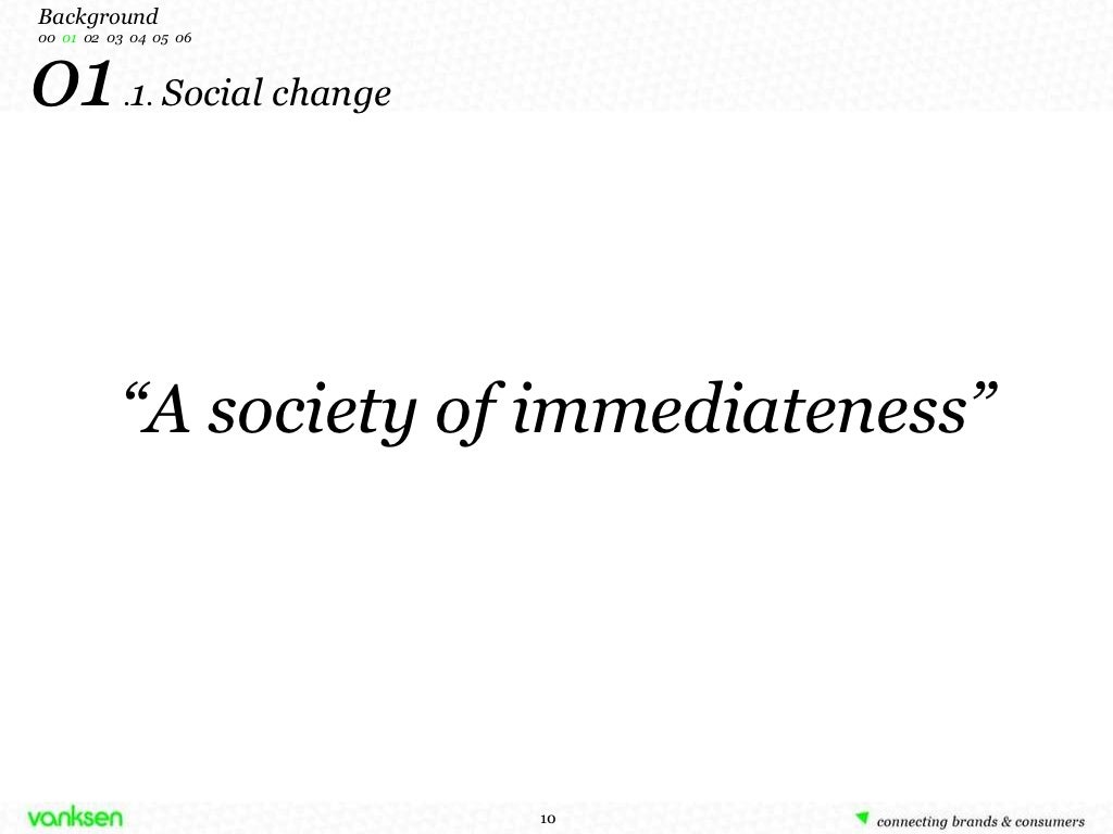 A Society Of Immediateness
