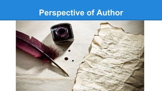 Perspective of Author
 