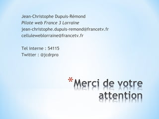 Twitter - Cybercafé France 3 Lorraine - 11 06 2013