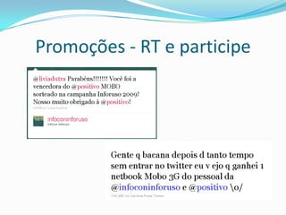 Promoções - RT e participe
