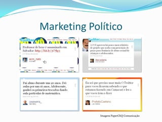 Marketing PolíticoImagens PaperCliQ Comunicação