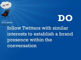 Twitter For  Business    Do And  Don