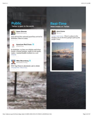 10/3/13 5:18 PMForm S-1
Page 8 of 247http://www.sec.gov/Archives/edgar/data/1418091/000119312513390321/d564001ds1.htm
 