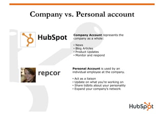 Company vs. Personal account

           Company Account represents the
           company as a whole:

           •  News...