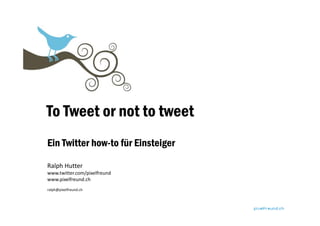 Twitter How-To - Eine Einführung in Twitter