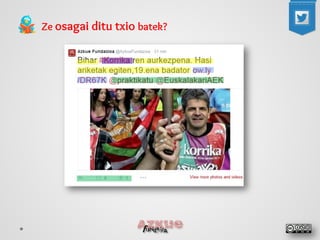 Ze osagai ditu txio batek?  