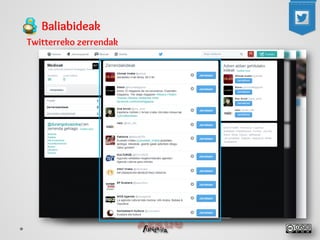 Baliabideak 
Twitterreko zerrendak  