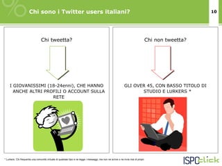 Chi sono i Twitter users italiani?                                                                                        ...