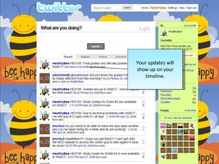 Your updates will show up on your timeline.