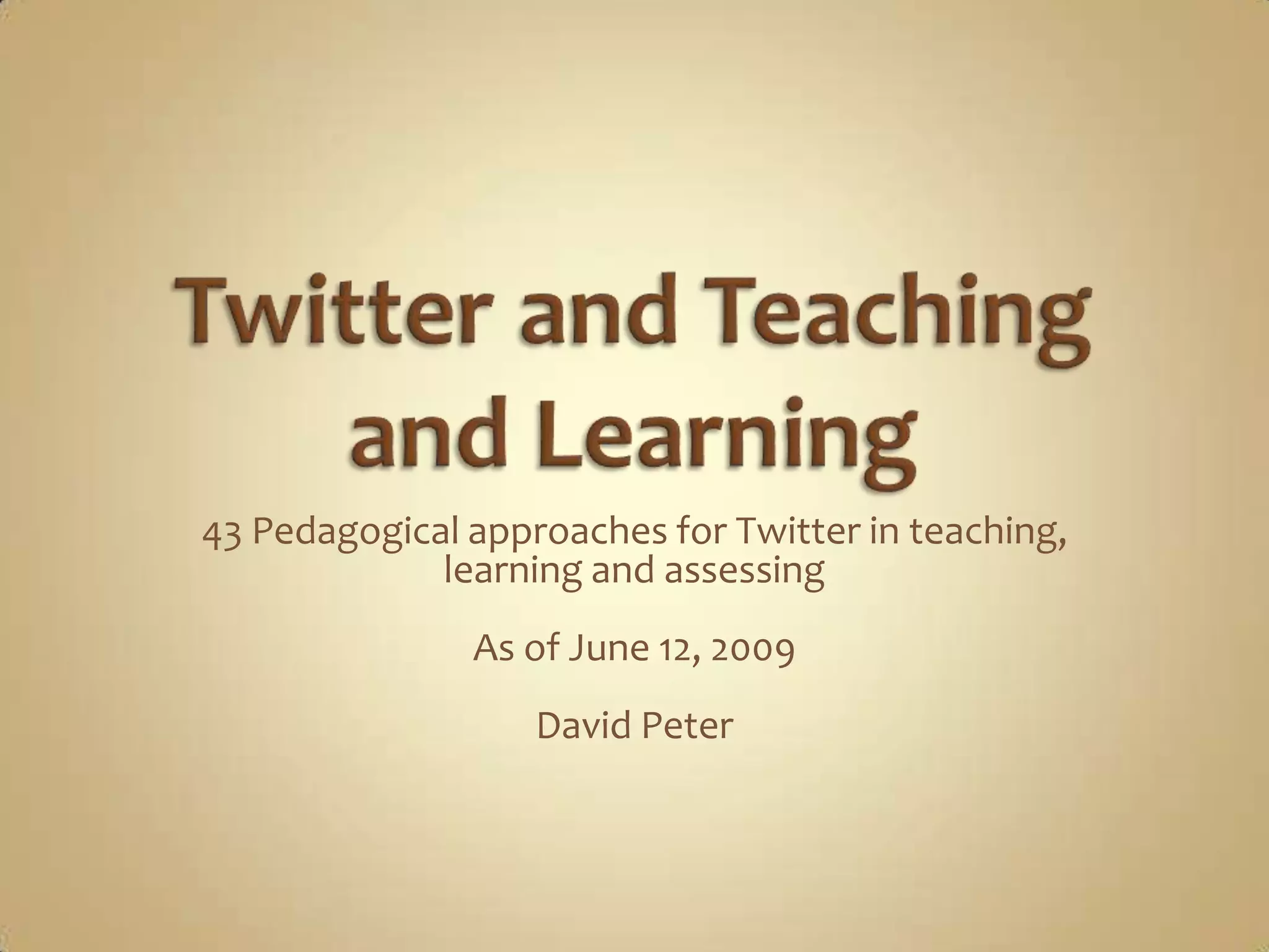Twitter and Teaching and Learning