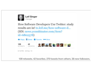 How Software Developers Use Twitter - Dr. Leif Singer