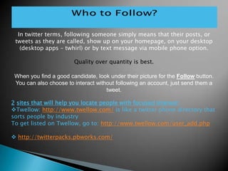 Get customer serviceWhy use Twitter? 	Twitter connects you to your customers right now, in a way that was never before possible. One of Twitter’s key benefit is that it gives you the chance to communicate casually with customers on their terms, creating friendly relationships along the way. Twitter lets you build relationships with customers, partners and other people important to your business. Twitter shrinks the emotional distance between your company and your customers. 	Businesses of all kinds, including small businesses, increasingly find that listening and engaging on Twitter leads to happier customers, passionate advocates, key product improvements and more sales. Would you like a way to connect and network with others in your industry or others who share your views?Would you like a way to get instant access to what’s being said, this minute, about your organization, people, products, or brand?Would you like a steady stream of ideas, content, links, resources, and tips focused on your area of expertise or interest?Would you like to promote your products and services directly to a target audience? 