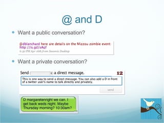 @ and D Want a public conversation? Want a private conversation? 