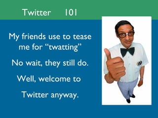 Setting up your Twitter account:  A quick and dirty 101 