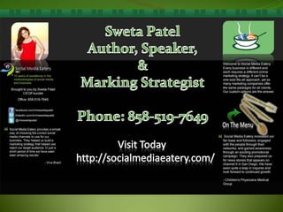 Sweta Patel Author, Speaker, & Marking Strategist Phone: 858-519-7649  