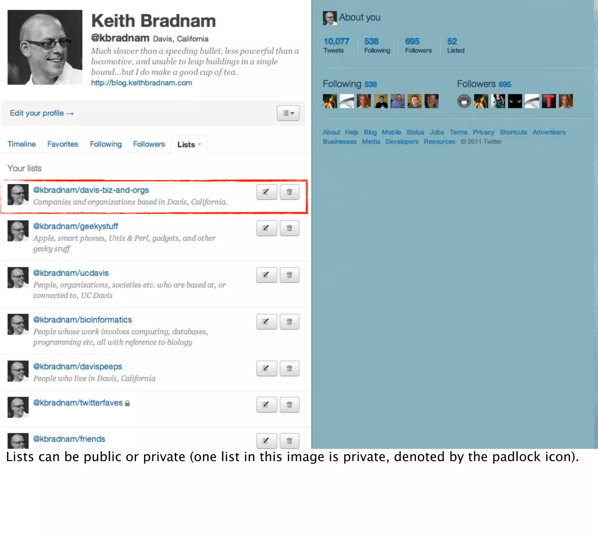 Lists can be public or private (one list in this image is private, denoted by the padlock icon).
 