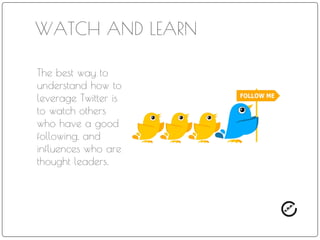 WHOM TO FOLLOW
Twtter is an open platform.
You can follow whomever you want.
What do you like learning about?
With whom would you like to connect?
 