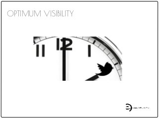 OPTIMUM VISIBILITY
 