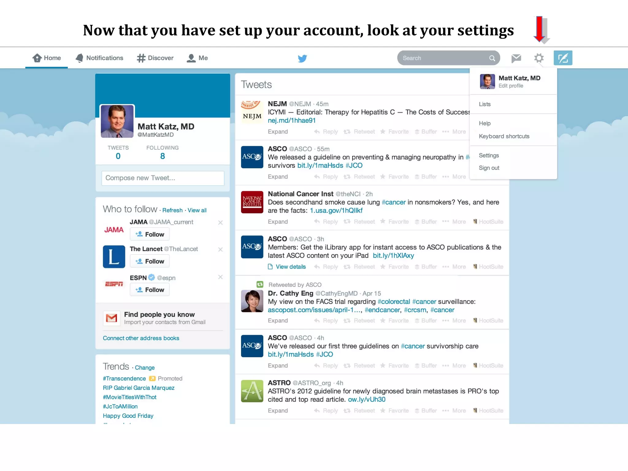 Now that you have set up your account, look at your settings