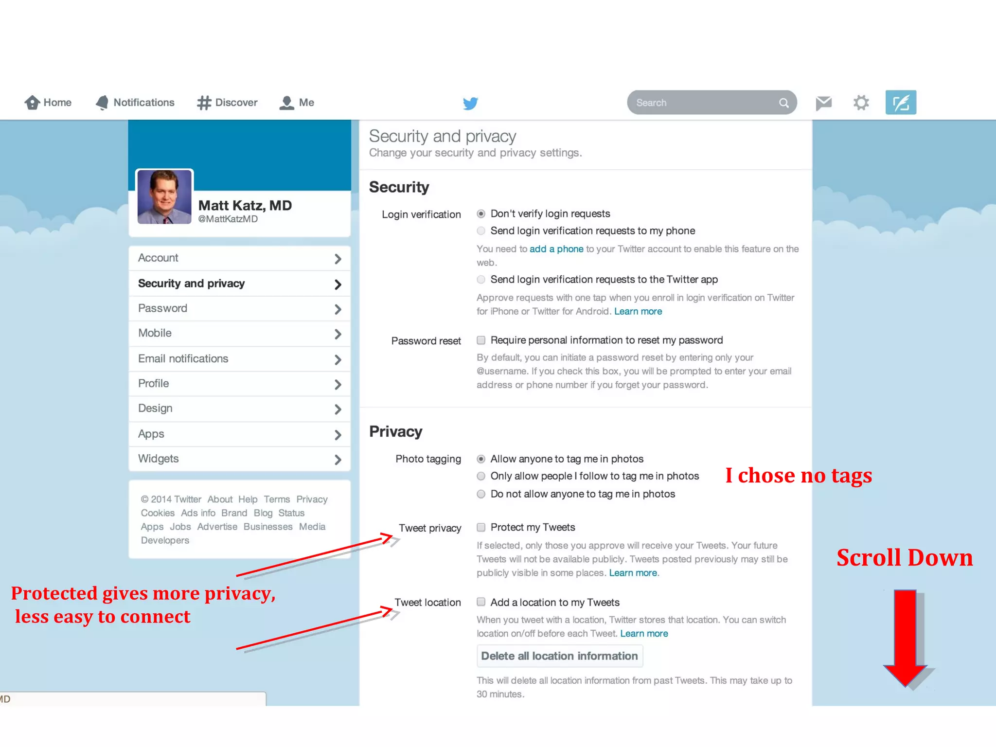 Scroll Down
I chose no tags
Protected gives more privacy,
less easy to connect