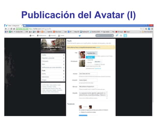 Publicación del Avatar (I)
 