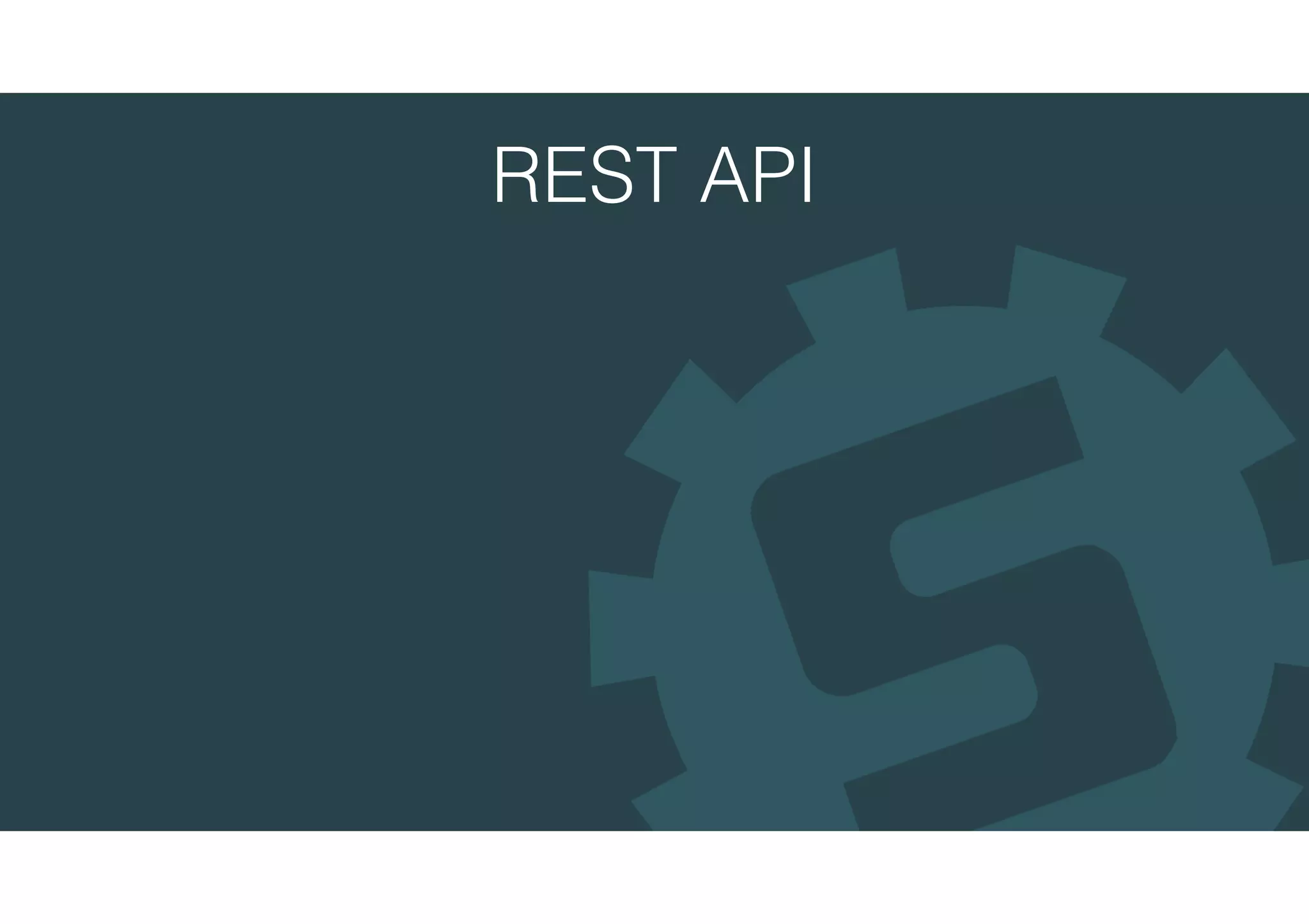 REST API
 