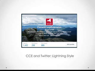 CCE and Twitter: Lightning Style
 