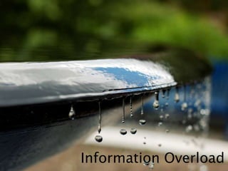 Information Overload