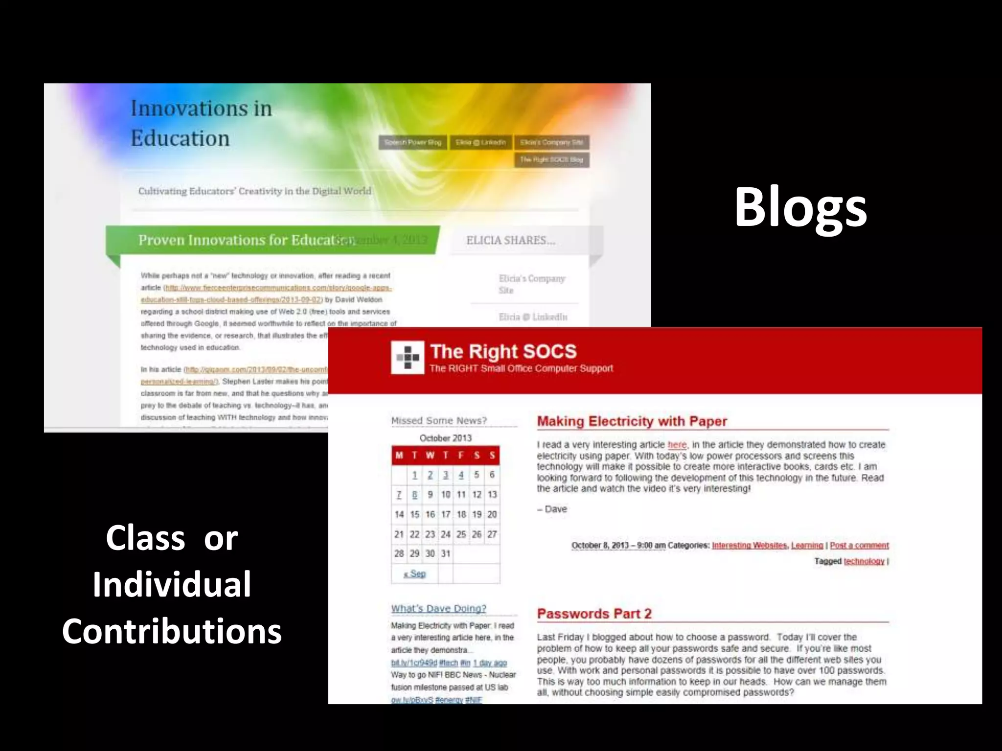 Blogs
Class or
Individual
Contributions
 
