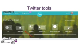 Twitter tools
Image tools
30
 