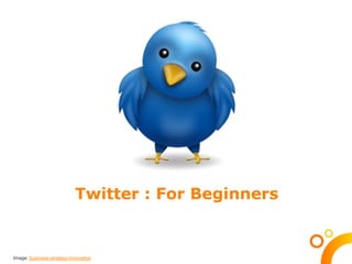 Twitter : For Beginners


Image: business-strategy-innovation
 