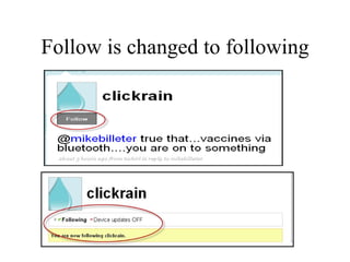 Follow is changed to following 