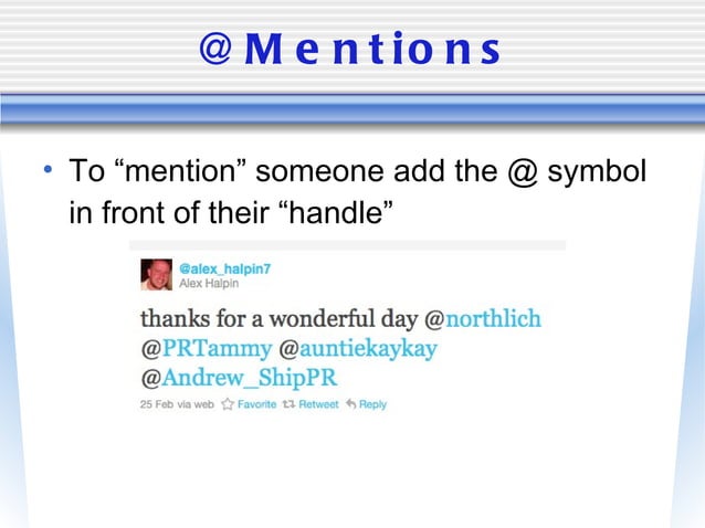@\'s, #\'s, RT\'s and bit.ly - Twitter Basics | PPT