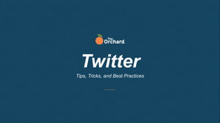 Best Practices Using Twitter Twitter Best Practices 2023.pdf