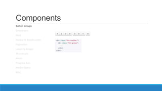 Components
Button Groups
Dropdowns
Navs
Navbar & Breadcrumbs
Pagination
Labels & Badges
Thumbnails
Alerts
Progress Bars
Media Object
Misc
 