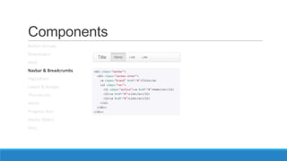 Components
Button Groups
Dropdowns
Navs
Navbar & Breadcrumbs
Pagination
Labels & Badges
Thumbnails
Alerts
Progress Bars
Media Object
Misc
 