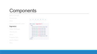 Components
Button Groups
Dropdowns
Navs
Navbar & Breadcrumbs
Pagination
Labels & Badges
Thumbnails
Alerts
Progress Bars
Media Object
Misc
 