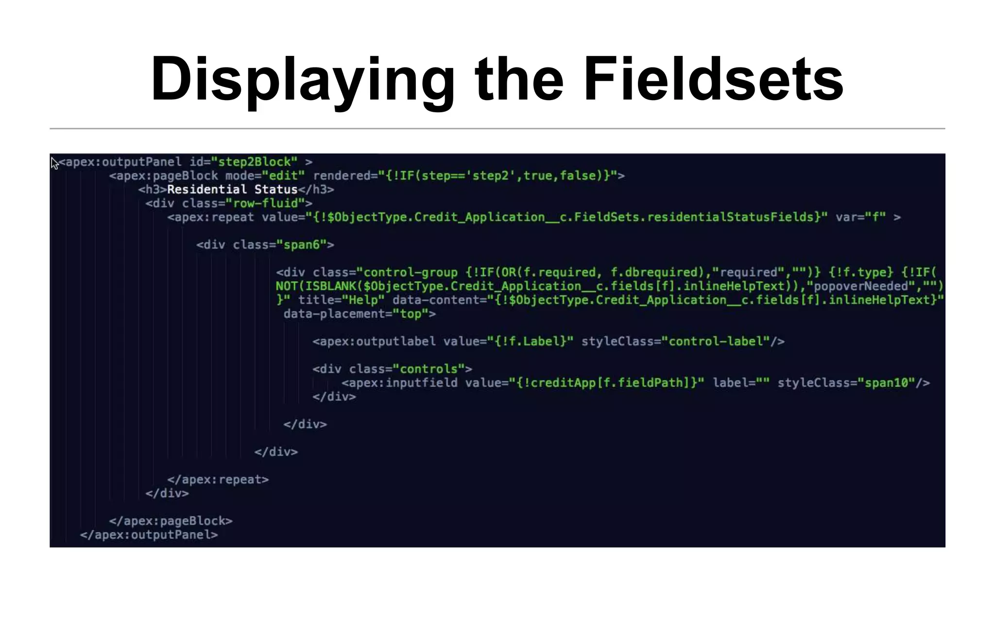 Displaying the Fieldsets
 