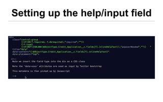 Setting up the help/input field
 