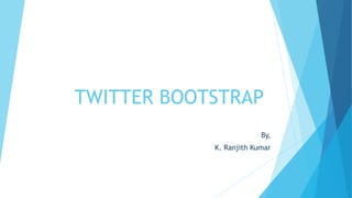 Twitter bootstrap training_session_ppt | PPT