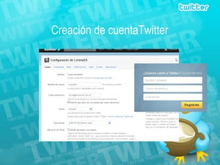 Creación de cuentaTwitter 