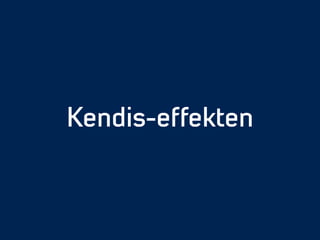 Kendis-effekten
 