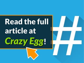 Read the full
article at
Crazy EggCrazy Egg!
 