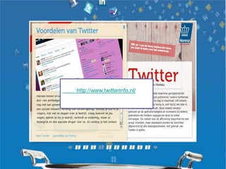 http://www.twitterinfo.nl/




                             10
 
