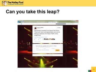 34
Can you take this leap?
 