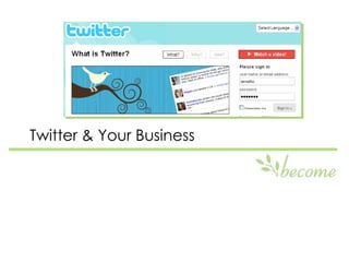 Twitter & Your Business 